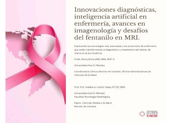 Conferencia: Innovaciones diagnósticas, inteligencia artificial en enfermería, avances en  imagenología y desafíos  del fentanilo en MRI.